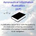 AIP – Aeronautical Information Publication | Aviationfile-Gateway To ...