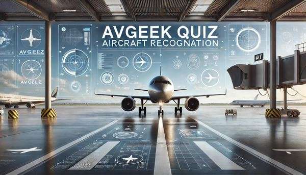 Avgeek quiz 1 aircraft recognation test